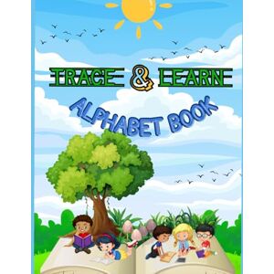 Reynolds, Lashawnda Kid'z ABC's Trace & Learn Book: Helping every child learn to write Reynolds, Lashawnda Kid'z ABC's Trace & Learn Book: Helping every child learn to write