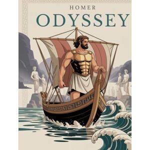 Homer, Homer THE ODYSSEY Epic Poem: Complete Text with Introductions to Every Book, Author’s Commentary and Illustrations Reliving Odysseus’ Epic Voyage Homer, Homer THE ODYSSEY Epic Poem: Complete Text with Introductions to Every Book, Author’s Commentary and Illustrations Reliving Odysseus’ Epic Voyage