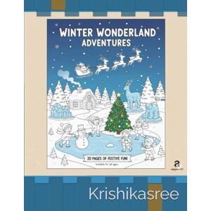 Lokesh, Krishikasree Frozen Wonders: A Visual Journey Through Ice Caves and Arctic Wildlife: Perfect for Kids, gift this Christmas with Santa Bag and get surprises Lokesh, Krishikasree Frozen Wonders: A Visual Journey Through Ice Caves and Arctic Wildlife: Perfect for Kids, gift this Christmas with Santa Bag and get surprises