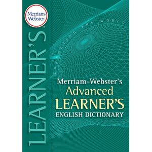Merriam-Webster 's Advanced Learner's Dictionary, Kindle Edition Merriam-Webster 's Advanced Learner's Dictionary, Kindle Edition