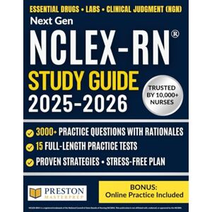 Masterprep, Preston NCLEX-RN Exam Prep: 3,000+ Practice Questions with Increasing Difficulty, 15 Full Mock Exams, Proven Clinical Judgment Strategies, and a Stress-Free Study Plan to Pass with Confidence Masterprep, Preston NCLEX-RN Exam Prep: 3,000+ Practice Questions with Increasing Difficulty, 15 Full Mock Exams, Proven Clinical Judgment Strategies, and a Stress-Free Study Plan to Pass with Confidence