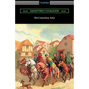 Chaucer, Geoffrey The Canterbury Tales Chaucer, Geoffrey The Canterbury Tales