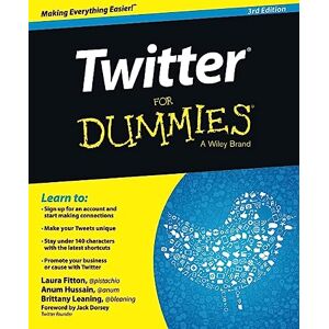 Fitton, Laura Twitter For Dummies, 3rd Edition Fitton, Laura Twitter For Dummies, 3rd Edition