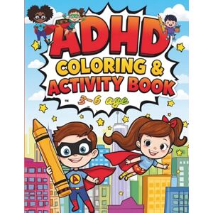 El jihad, Jamal ADHD Coloring & Activity Book: Montessori Busy Book with Focus Games and Calming Activities for Hyperactive Kids Ages 3–6: Mindful Learning, Tracing, ... and Self-Control in Preschool Children El jihad, Jamal ADHD Coloring & Activity Book: Montessori Busy Book with Focus Games and Calming Activities for Hyperactive Kids Ages 3–6: Mindful Learning, Tracing, ... and Self-Control in Preschool Children