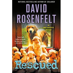 Rosenfelt, David Rescued: An Andy Carpenter Mystery: 17 (Andy Carpenter Novel) Rosenfelt, David Rescued: An Andy Carpenter Mystery: 17 (Andy Carpenter Novel)