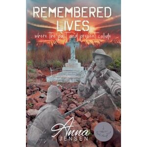 Jensen Remembered Lives: where the past and present collide (Ripples Through Time) Jensen Remembered Lives: where the past and present collide (Ripples Through Time)