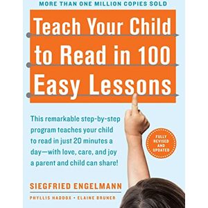 Haddox, Phyllis Teach Your Child to Read in 100 Easy Lessons: Revised and Updated Second Edition Haddox, Phyllis Teach Your Child to Read in 100 Easy Lessons: Revised and Updated Second Edition