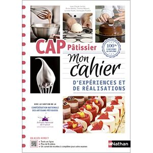 Lachal, Jean-Claude CAP Pâtissier 1ère et 2e années Mon cahier d'expériences et de réalisations 2024 Lachal, Jean-Claude CAP Pâtissier 1ère et 2e années Mon cahier d'expériences et de réalisations 2024