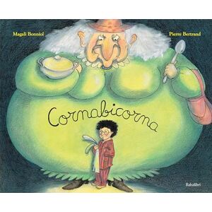 Bertrand, Pierre Cornabicorna: CORNEBIDOUILLE Bertrand, Pierre Cornabicorna: CORNEBIDOUILLE