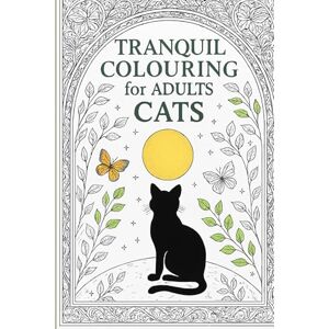 Davis, Hayley Lyn Tranquil colouring for adults: Cats Davis, Hayley Lyn Tranquil colouring for adults: Cats