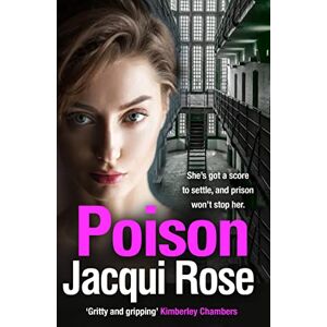 ROSE, JACQUI Poison: A gripping read from the queen of urban crime ROSE, JACQUI Poison: A gripping read from the queen of urban crime