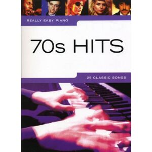 Various 70s Hits: Really Easy Piano Various 70s Hits: Really Easy Piano