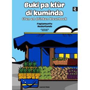 Maas, L. Buki pa klùr di kuminda – Eten en drinken kleurboek (Deel 1) Tweetalig: Papiamentu-Nederlands (Buki pa klùr: Tweetalige kleurboeken (Papiamentu – Nederlands)) Maas, L. Buki pa klùr di kuminda – Eten en drinken kleurboek (Deel 1) Tweetalig: Papiamentu-Nederlands (Buki pa klùr: Tweetalige kleurboeken (Papiamentu – Nederlands))