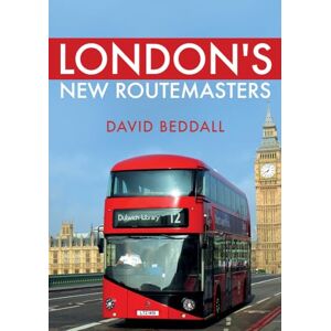 Beddall, David London's New Routemasters Beddall, David London's New Routemasters