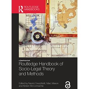 Routledge Handbook of Socio-Legal Theory and Methods Routledge Handbook of Socio-Legal Theory and Methods