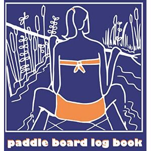 Wild, Willamina Paddle Board Log Book: Journal and record your stand up boarding experiences and adventures, note your progress and the fun you have on the water. Wild, Willamina Paddle Board Log Book: Journal and record your stand up boarding experiences and adventures, note your progress and the fun you have on the water.