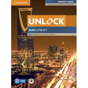 Pathare, Emma Unlock Basic Literacy Student's Book with Downloadable Audio Pathare, Emma Unlock Basic Literacy Student's Book with Downloadable Audio