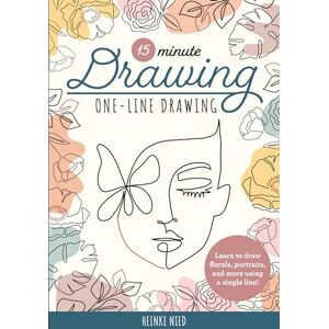 Nied, Heinke 15-Minute Drawing: One-Line Drawing: Learn to draw florals, portraits, and more using a single line! (15-Minute Series) Nied, Heinke 15-Minute Drawing: One-Line Drawing: Learn to draw florals, portraits, and more using a single line! (15-Minute Series)