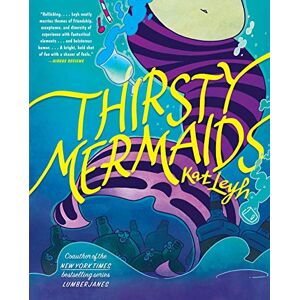 Leyh, Kat Thirsty Mermaids Leyh, Kat Thirsty Mermaids