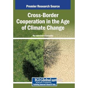 Cross Border Cooperation in the Age of Climate Change Cross Border Cooperation in the Age of Climate Change