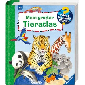 Erne, Andrea Wieso? Weshalb? Warum? Mein großer Tieratlas Erne, Andrea Wieso? Weshalb? Warum? Mein großer Tieratlas