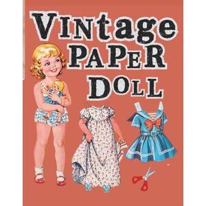 M, Shelly Vintage Paper Doll: Classic 1950s Cut-Out Dolls Collection: A Charming Retro Paper Doll Book for Collectors, Artists, and Vintage Lovers — Includes Beautiful Dresses and Accessories to Cut and Play M, Shelly Vintage Paper Doll: Classic 1950s Cut-Out Dolls Collection: A Charming Retro Paper Doll Book for Collectors, Artists, and Vintage Lovers — Includes Beautiful Dresses and Accessories to Cut and Play