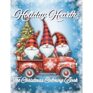 Dellia, Diana Holiday Hearth: The Christmas Holiday Book 64 coloring pages by DianaDellia (Magical coloring Books For Adults) Dellia, Diana Holiday Hearth: The Christmas Holiday Book 64 coloring pages by DianaDellia (Magical coloring Books For Adults)