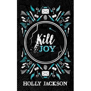 Jackson Kill Joy: New for 2024, a stunning collectors edition of the prequel novella to the best-selling trilogy, now a major TV series! (A Good Girl’s Guide to Murder) Jackson Kill Joy: New for 2024, a stunning collectors edition of the prequel novella to the best-selling trilogy, now a major TV series! (A Good Girl’s Guide to Murder)