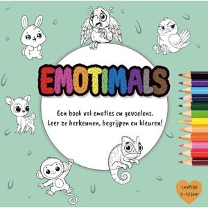van der Valk, Patty Emotimals: Een boek vol emoties en gevoelens. Leer ze herkennen, begrijpen en kleuren! van der Valk, Patty Emotimals: Een boek vol emoties en gevoelens. Leer ze herkennen, begrijpen en kleuren!