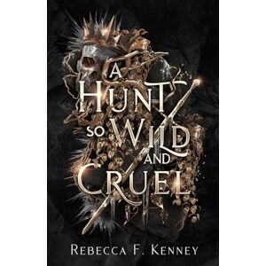 Kenney, Rebecca F. A Hunt So Wild and Cruel: A Fae Christmas Carol Retelling: 1 (Mythic Holidays) Kenney, Rebecca F. A Hunt So Wild and Cruel: A Fae Christmas Carol Retelling: 1 (Mythic Holidays)