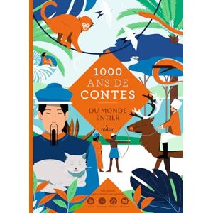 Collectif Mille ans de contes du monde entier Collectif Mille ans de contes du monde entier