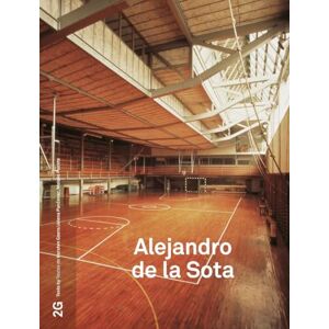 Pancevac, Jelena 2G 87: Alejandro de la Sota: No. 87. International Architecture Review Pancevac, Jelena 2G 87: Alejandro de la Sota: No. 87. International Architecture Review