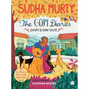 Murty, Sudha Gopi's Day Out! (Gopi Diaries, 4) (The Gopi Diaries) Murty, Sudha Gopi's Day Out! (Gopi Diaries, 4) (The Gopi Diaries)