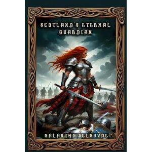 Wilson Scotland's Eternal Guardian Wilson Scotland's Eternal Guardian