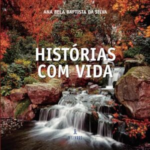 Silva Histórias Com Vida Silva Histórias Com Vida