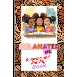 Taylor Melanated Me: Coloring and Activity Book Taylor Melanated Me: Coloring and Activity Book