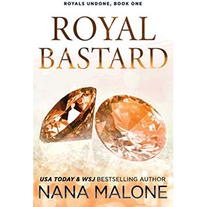 Malone, Nana Royal Bastard: Volume 1 (Winston Isles Royals) Malone, Nana Royal Bastard: Volume 1 (Winston Isles Royals)