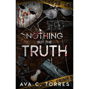 TORRES, A.C. NOTHING BUT THE TRUTH TORRES, A.C. NOTHING BUT THE TRUTH