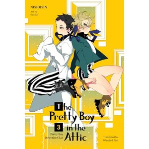 Nisioisin Pretty Boy Detective Club, Volume 3: The Pretty Boy in the Attic Nisioisin Pretty Boy Detective Club, Volume 3: The Pretty Boy in the Attic
