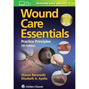 Baranoski, Sharon Wound Care Essentials: Practice Principles Baranoski, Sharon Wound Care Essentials: Practice Principles