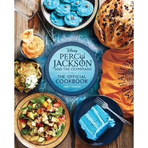 Jarrett Melendez Percy Jackson and the Olympians: The Official Cookbook Jarrett Melendez Percy Jackson and the Olympians: The Official Cookbook