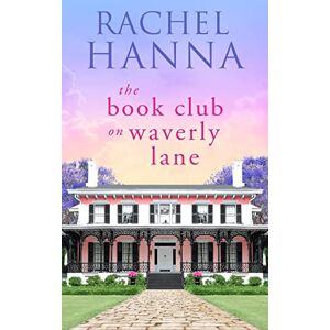 Hanna, Rachel The Book Club On Waverly Lane Hanna, Rachel The Book Club On Waverly Lane