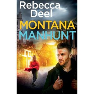 Deel, Rebecca Montana Manhunt: 2 (Fortress Security: Artemis) Deel, Rebecca Montana Manhunt: 2 (Fortress Security: Artemis)
