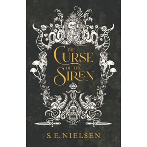 Nielsen, S. E. The Curse of the Siren (Forsaken Deities) Nielsen, S. E. The Curse of the Siren (Forsaken Deities)