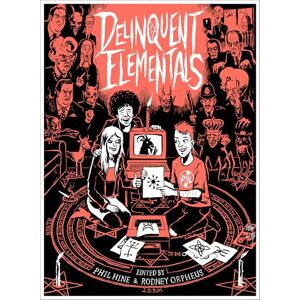 Phil Hine Delinquent Elementals: The Very Best Of Pagan News (Strange Attractor Press): A Pagan News Anthology Phil Hine Delinquent Elementals: The Very Best Of Pagan News (Strange Attractor Press): A Pagan News Anthology