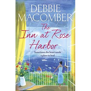Macomber, Debbie The Inn at Rose Harbor: A Rose Harbor Novel: 1 (Rose Harbor, 1) Macomber, Debbie The Inn at Rose Harbor: A Rose Harbor Novel: 1 (Rose Harbor, 1)