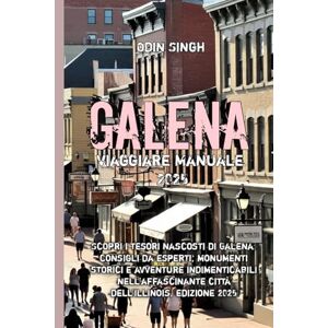Singh, Odin Galena viaggiare Manuale 2025 Singh, Odin Galena viaggiare Manuale 2025