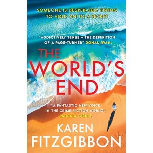 Karen Fitzgibbon The World's End: A Gripping Tale of Love, Loss, and Lies Karen Fitzgibbon The World's End: A Gripping Tale of Love, Loss, and Lies