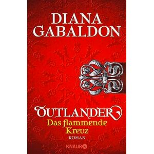 Gabaldon, Diana Outlander Das flammende Kreuz Gabaldon, Diana Outlander Das flammende Kreuz