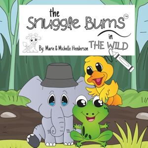 Henderson, FM The Snuggle Bums in the Wild: Bold & Simple Coloring Pages for Kids, Teens, & Adults Adorable Animals in Action Single Backed 8.5 x 8.5 inches Henderson, FM The Snuggle Bums in the Wild: Bold & Simple Coloring Pages for Kids, Teens, & Adults Adorable Animals in Action Single Backed 8.5 x 8.5 inches